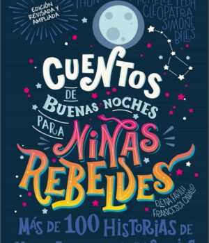 cuentos-de-buenas-noches-para-niñas-rebeldes